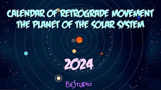 Retrograde 2024 Calendar of retrograde motion of planets [upl. by Ahsia110]