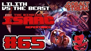 REPENTANCE FINAL DLC 65  Lilith Vs The Beast  Tainted Unlock The Binding of Isaac Repentance [upl. by Ynnaej]