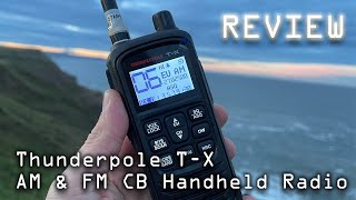 Thunderpole TX Handheld CB Radio Review  In Depth Look [upl. by Madden873]