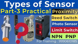 Part3 Types of Sensor  NPN PNP Sensor  Proximity sensor Wiring  Photo Sensor Reed Switch Wiring [upl. by Sadira]