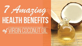 Virgin Coconut Oil Benefits That Could Change Your Life [upl. by Veradis426]