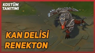 Kan Delisi Renekton Kostüm Tanıtımı League of Legends [upl. by Colinson258]