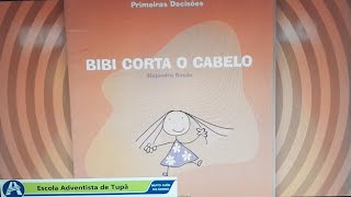 HISTÓRIA BIBI CORTA O CABELO  NARRAÇÃO DA PROFESSORA ELAINE [upl. by Sueahccaz]