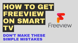 How To Get Freeview on Smart TV  Easy Freeview Access on Smart TV [upl. by Jerad584]