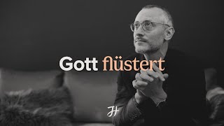 Gott flüstert [upl. by Nangem665]