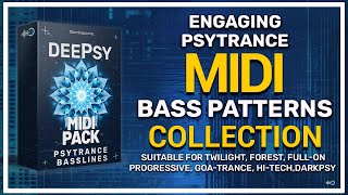 150 Engaging Psytrance Bass Patterns  DEEPSY  MIDI Pack [upl. by Hanafee]