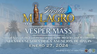 VESPER MASS  Feast of the Miracles and Wonders of the Blessed Virgin Mary of the Assumption [upl. by Quiteris]