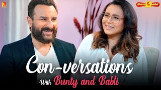 Conversations with Bunty and Babli  Bunty Aur Babli 2  Saif Ali Khan Rani Mukerji [upl. by Courtenay]