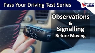 Observations and Signals Before Moving a Car  Pass Your Driving Test Series [upl. by Radbun]