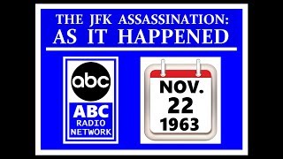 JFKS ASSASSINATION ABC RADIO NETWORK NOVEMBER 22 1963 [upl. by Erlene]