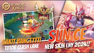 TUTORIAL CLASH LANE WITH SUN CE NEW SKIN GAMEPLAY HONOR OF KINGS [upl. by Anaihs918]