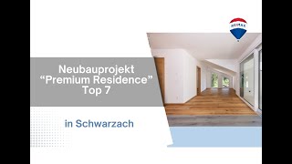 Neubauprojekt quotPremium Residencequot  Top 7  quotPanoramaquot [upl. by Ahsatak730]