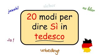 lezioni di tedesco per principianti  a1  20 modi per dire Sì in tedesco [upl. by Reagen]