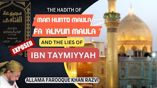 Man Kunto Maula And Lies Of Ibn Taymiyyah  Allama Farooque Khan Razvi [upl. by Ynattirb780]