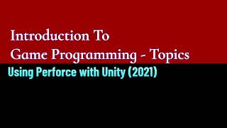 Setting up Perforce Integration with Unity 2021 Important Give your workspace a UNIQUE name [upl. by Leatri]