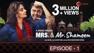 Mrs amp Mr Shameem  Episode 1  Saba Qamar Nauman Ijaz [upl. by Greenlee]