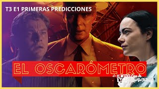 El Oscarómetro 2024 01 Las primeras predicciones [upl. by Terag]