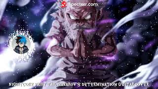 Nightcore Fairy Tail Makarovs Determination Guitar Cover [upl. by Feldman77]