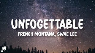 French Montana Swae Lee  Unforgettable Lyrics [upl. by Alyhs]