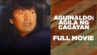 AGUINALDO AGILA NG CAGAYAN Lito Lapid Aiko Melendez amp Sunshine Cruz  Full Movie [upl. by Anavahs]