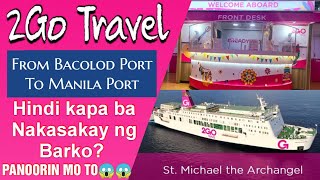 2023 2GO Travel Bacolod to Manila  Libutin natin ang loob ng barko lakas maka hotel [upl. by Trude]