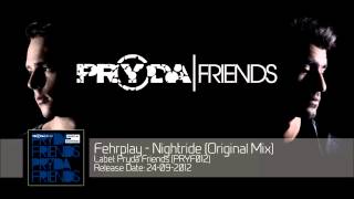 Fehrplay  Nightride Original Mix ‎PRYF012 [upl. by Finah279]