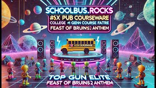 SchoolBusRocks 1Pub College  GEN UCLA Party Techno2 Feast Of Bruins2 Anthem 4 HS Grads  ATG [upl. by Pernell]