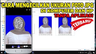 cara mengecilkan ukuran foto jpg menjadi 100kb di komputer dan hp tanpa aplikasi [upl. by Johnath]