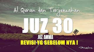 Juzz 30  Juzz Amma Al Quran dan Terjemahan Indonesia  Audio [upl. by Castor]