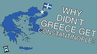 Why didnt Greece get Constantinople after World War One Short Animated Documentary [upl. by Elolcin]