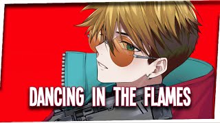 ♪ Nightcore  Dancing In The Flames → The Weeknd Lyrics [upl. by Livi]