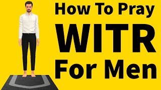 How To Pray Witr For Men Beginners Namaz Islam [upl. by Vasya844]