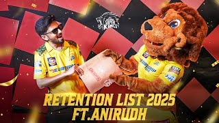 Chennai Super Kings IPL 2025 Retentions  AnirudhOfficial amp Leo [upl. by Julius790]