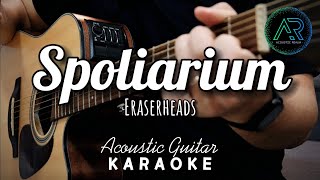 Spoliarium by Eraserheads Lyrics  Acoustic Guitar Karaoke  TZ Audio Stellar X3 [upl. by Hirschfeld]