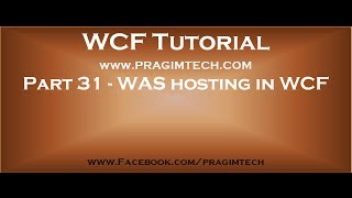 Part 31 WAS hosting in WCF [upl. by Aniwde]