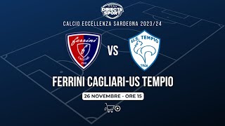 Calcio Eccellenza  Ferrini CagliariUS Tempio 11 [upl. by Relyuc]