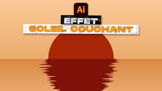 Illustrator CC  Effet soleil Couchant [upl. by Brennan988]