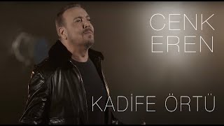 Cenk Eren  Kadife Örtü Official Video [upl. by Aihseyn]