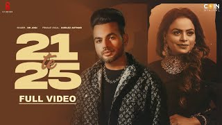 21 Te 25 Official Video DrJogi FtGurlez Akhtar  Veet Baljit Khusi Verma New Punjabi Song 2023 [upl. by Juieta]