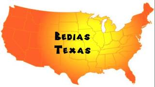 How to Say or Pronounce USA Cities — Bedias Texas [upl. by Ecinahs]