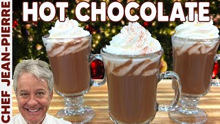 The Best of The Best Hot Chocolate  Chef JeanPierre [upl. by Dorelle351]