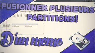 TUTO  Fusionner plusieurs partitions dun meme disc dur [upl. by Eidnak]