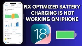 How To Fix Optimized Battery Charging Is Not Working On iPhone In iOS 18 [upl. by Rekrap]