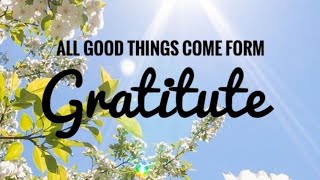 All good things come from GRATITUDE  Gratitude quotes in english  Thankful Quotes [upl. by Alenoel]