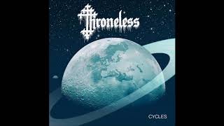 THRONELESS  Cycles FULL ALBUM 2018 [upl. by Switzer]