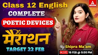 Complete Poetic Devices by Shipra Mishra  Class 12 Board Exam  Target 22 FEB English Score 8080 [upl. by Anilatsyrc960]