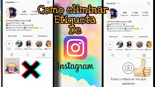 COMO ELIMINAR  OCULTAR ETIQUETA EN INSTAGRAM 📷 fotos y vídeos  ChaskaLis [upl. by Verbenia]