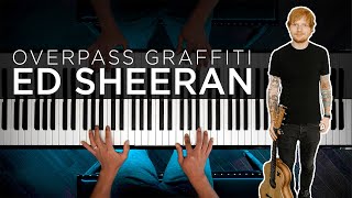 Ed Sheeran  Overpass Graffiti Emotional Piano Ballad [upl. by Etana]