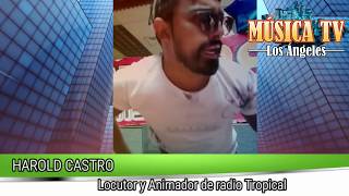 saludos de Harold Castro locutor de radio tropicalida [upl. by Etyak]