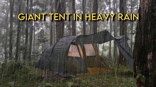 GIANT TENT IN HEAVY RAIN  NOT SOLO CAMPING IN HEAVY RAIN WITH GIANT TENT [upl. by Essile]